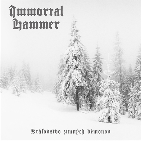 Immortal Hammer - Kráľovstvo zimných démonov